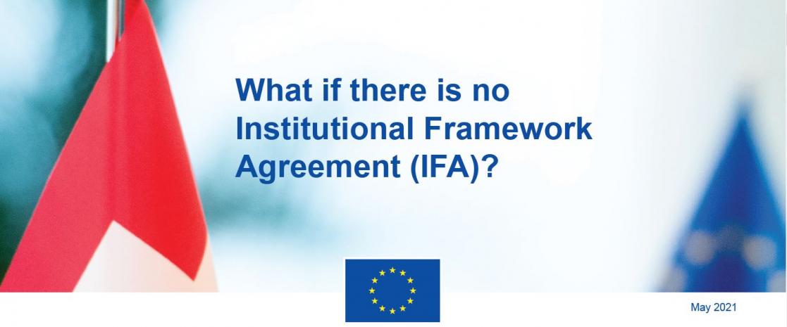 EU capture with phrase "What if there is no Institutional Framework Agreement (IFA)?"