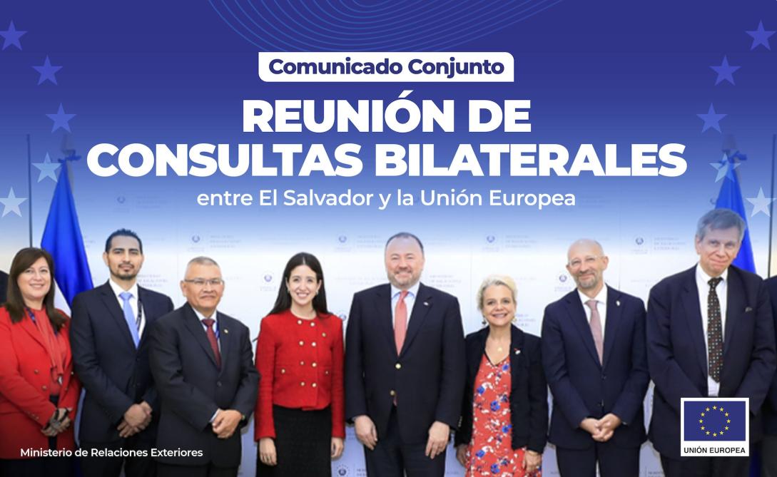 I Reunión de Consultas Bilaterales entre la Unión Europea y El Salvador