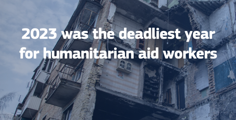 2023 was the deadliest year for humanitarian aid workers