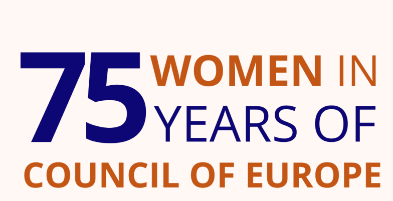 75 Women in 75 Years of Council of Europe History